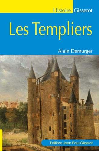 Les Templiers von GISSEROT