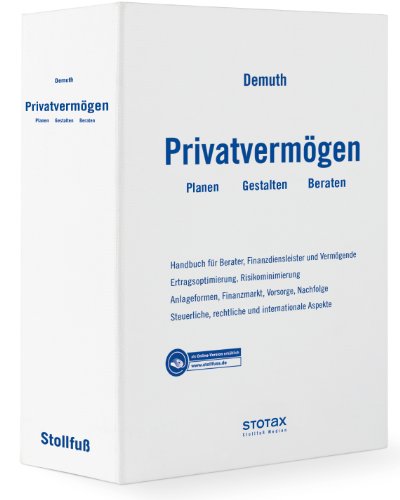 Privatvermögen: Planen Gestalten Beraten (Sonstige Handbücher und Monografien) von Stollfuß Medien