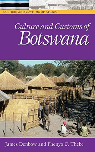 Culture and Customs of Botswana (Culture and Customs of Africa)