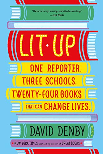 Lit Up: One Reporter, Three Schools, Twenty-Four Books That Can Change Lives Lit Up: One Reporter, Three Schools, Twenty-Four Books That Can Change Lives von Picador