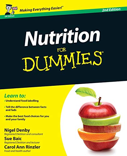 Nutrition For Dummies, UK Edition von For Dummies