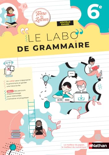 Terre des Lettres - Le Labo de grammaire 6e - Cahier - 2025 von NATHAN