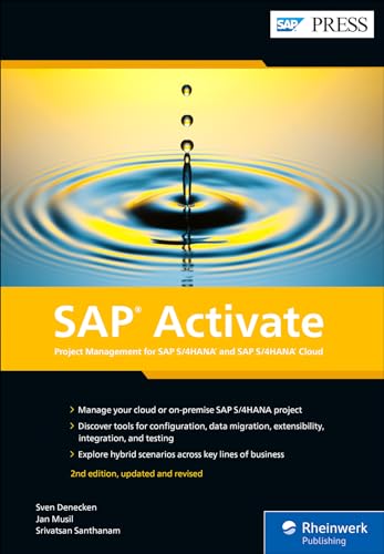 SAP Activate: Project Management for SAP S/4HANA and SAP S/4HANA Cloud (SAP PRESS: englisch) von SAP PRESS (a division of Rheinwerk Publishing)