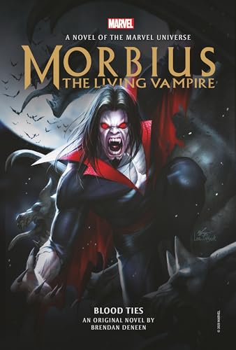 Morbius: the Living Vampire - Blood Ties (Marvel novels, Band 5)