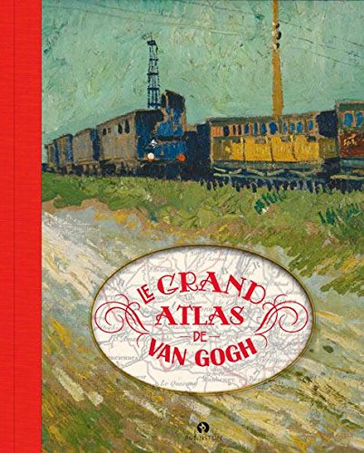 Le grand atlas de Van Gogh von Rubinstein Publishing BV
