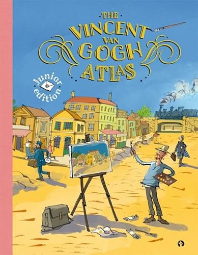 The Vincent van Gogh Atlas Junioredition von Rubinstein Publishing BV