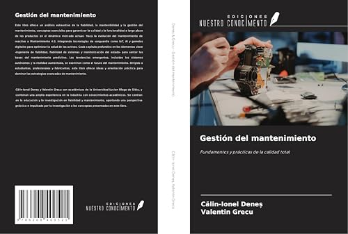 Gestión del mantenimiento: Fundamentos y prácticas de la calidad total von Ediciones Nuestro Conocimiento