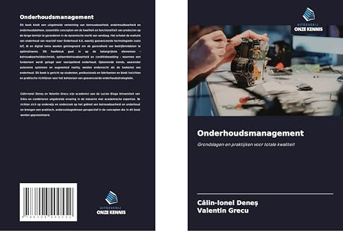 Onderhoudsmanagement: Grondslagen en praktijken voor totale kwaliteit von Uitgeverij Onze Kennis