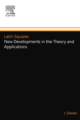 Latin Squares: New Developments in the Theory and Applications von North Holland