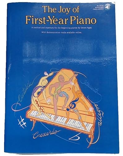 The Joy Of First-Year Piano (With CD): Noten, CD für Klavier: A Method and Repertory for the Beginning Pianist