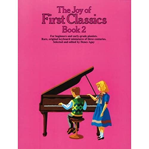 The Joy of First Classics (Book 2): Piano Solo (Joy Books (Music Sales))