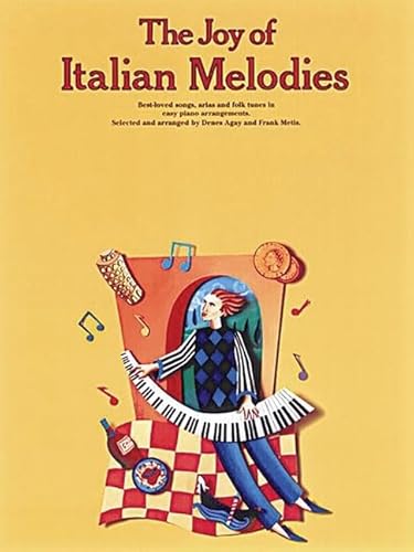 The Joy of Italian Melodies: Piano Solo (Joy Books (Music Sales))