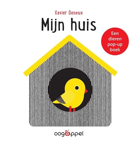Mijn huis: een dieren pop-upboek Mijn huis: een dieren pop-upboek von Oogappel