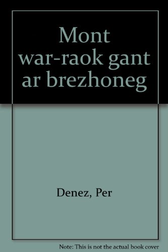 Mont war-raok gant ar brezhoneg