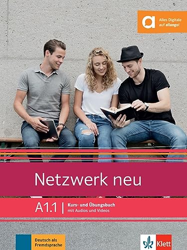 Netzwerk neu A1.1: Deutsch als Fremdsprache. Kurs- und Übungsbuch mit Audios und Videos (Netzwerk neu: Deutsch als Fremdsprache)