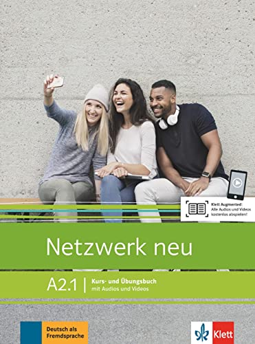 Netzwerk neu A2.1: Kurs- und Übungsbuch mit Audios und Videos (Netzwerk neu: Deutsch als Fremdsprache) von Klett Sprachen GmbH