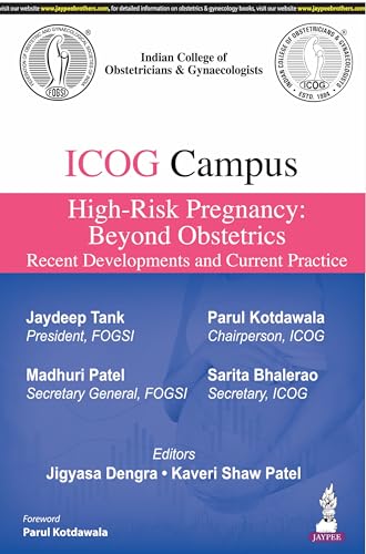 ICOG Campus: High-Risk Pregnancy Beyond Obstetrics: Recent Developments and Current Practice von Jaypee Brothers Medical Publishers