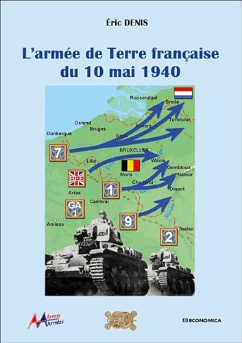 L'armée de terre française du 10 mai 1940 - Armes & Armées von Economica