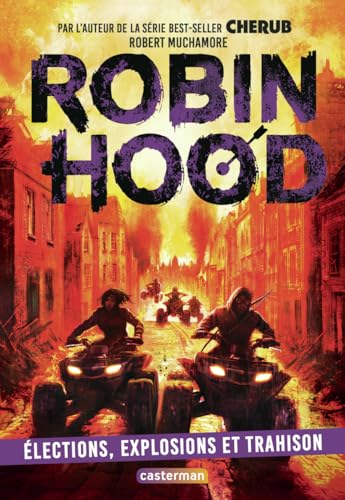 Robin Hood: Élections, explosions et trahison (8) von CASTERMAN