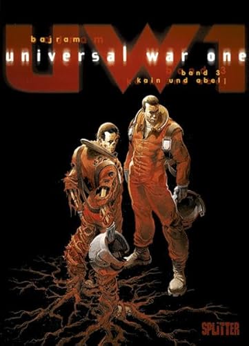 Universal War One, Bd.3 : Kain und Abel Universal War One, Bd.3 : Kain und Abel