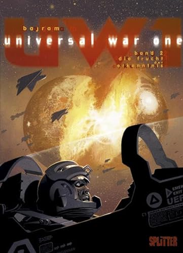 Universal War One. Band 2: Die Frucht der Erkenntnis