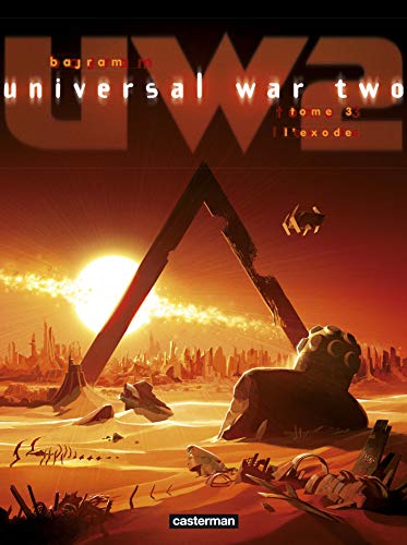 Universal War Two, Tome 3 : L'exode von CASTERMAN