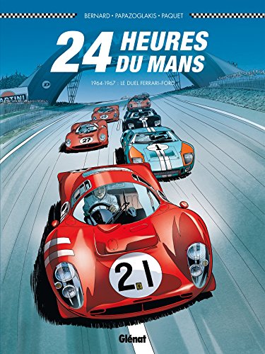 24 Heures du Mans - 1964-1967 : Le duel Ferrari-Ford