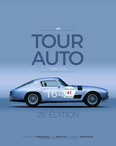 Tour Auto 2016: 25e éditions