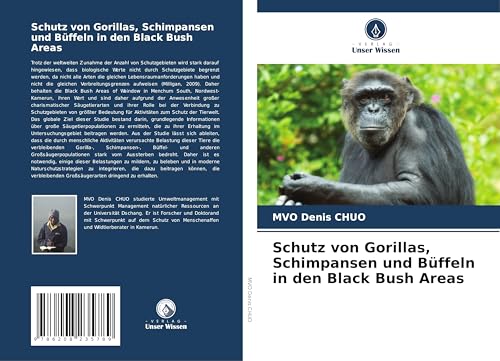 Schutz von Gorillas, Schimpansen und Büffeln in den Black Bush Areas von Verlag Unser Wissen