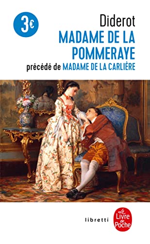Madame De LA Pommeraye/Madame De LA Carliere