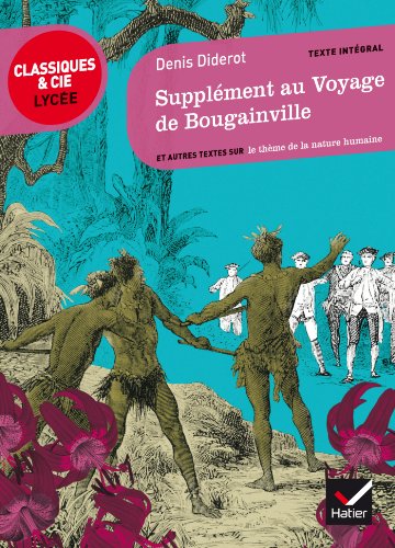 Le supplement au voyage de Bougainville: suivi d'un parcours sur le thème de la nature humaine