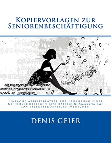 Kopiervorlagen zur Seniorenbeschäftigung Kopiervorlagen zur Seniorenbeschäftigung von CREATESPACE