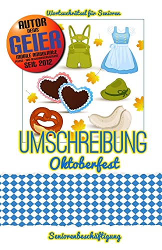 Umschreibung Oktoberfest: Seniorenbeschäftigung - Rätsel (Wortsuchrätsel für Senioren) von CREATESPACE