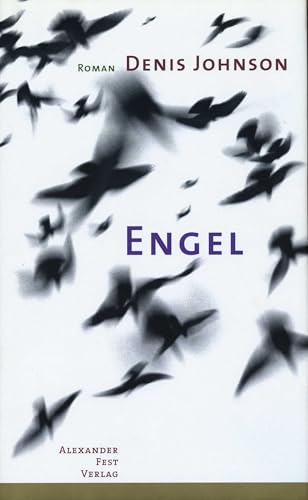 Engel: Roman. Aus d. Amerikan. v. Bettina Abarbanell von Alexander Fest Verlag,