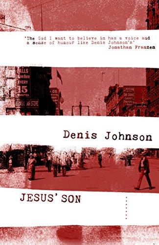 Jesus' Son: Denis Johnson von Granta Books