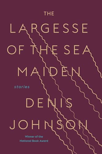 The Largesse of the Sea Maiden: Stories