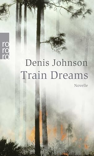 Train Dreams von Rowohlt