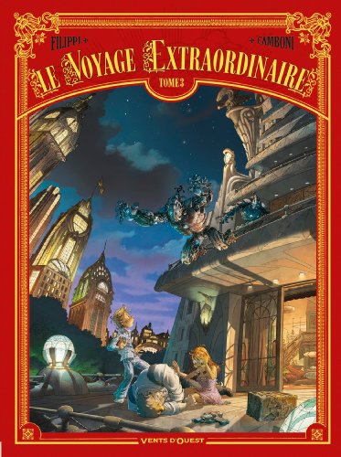 Le Voyage extraordinaire (Tome 3): Cycle 1 - Le Trophée Jules Verne 3/3 von VENTS D'OUEST