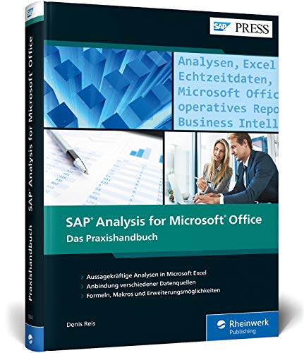 SAP Analysis for Microsoft Office: Reporting leicht gemacht: BI-Werkzeug für MS Excel (SAP PRESS)