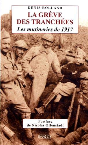 La grève des tranchées : Les mutineries de 1917 von Imago (éditions)
