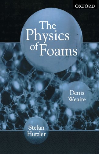 The Physics Of Foams von Oxford University Press, U.S.A.