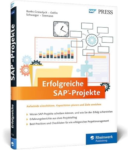 Erfolgreiche SAP-Projekte: Best Practices für Ihr Projektmanagement mit SAP ERP. Inklusive direkt einsetzbarer Vorlagen und Checklisten – Ausgabe 2015 (SAP PRESS) von SAP PRESS