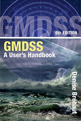 GMDSS: A User's Handbook von Bloomsbury