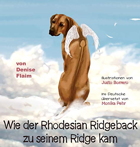 Wie der Rhodesian Ridgeback zu seinem Ridge kam von Revodana Publishing