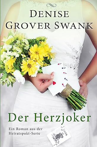 Der Herzjoker: Ein Roman aus der Heiratspakt-Serie 3