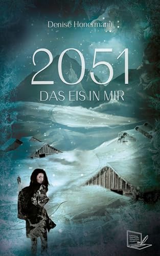 2051: Das Eis in mir von NOVA MD