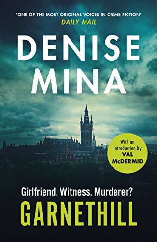 Garnethill: From the Costa Prize-Shortlisted Author of The Less Dead (Garnethill, 1) von Vintage
