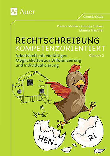 Rechtschreibung kompetenzorientiert - Klasse 2 AH: Arbeitsheft mit vielfältigen Möglichkeiten zur Differenzierung und Individualisierung von Auer Verlag i.d.AAP LW