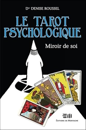 Le tarot psychologique - Miroir de soi