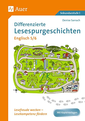 Differenzierte Lesespurgeschichten Englisch 5-6: Lesefreude wecken - Lesekompetenz fördern (5. und 6. Klasse) (Lesespurgeschichten Sekundarstufe) von Auer Verlag i.d.AAP LW